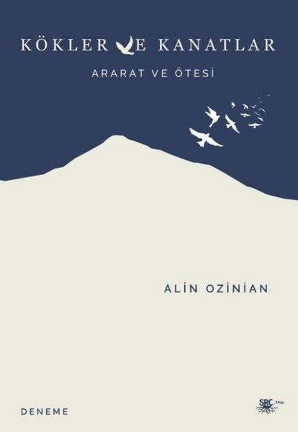 Kökler ve Kanatlar - Ararat ve Ötesi - SRC Kitap - Image 1