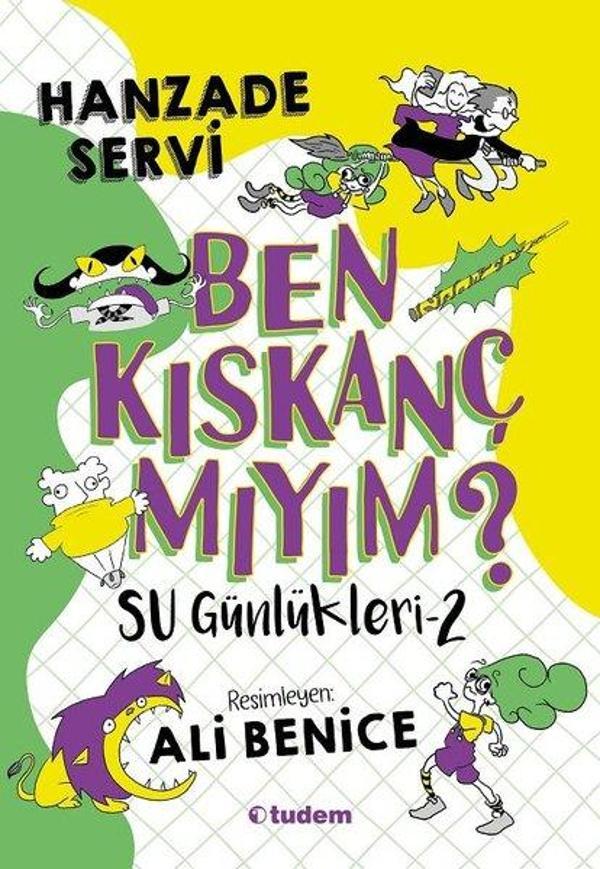 Su Günlükleri 2 - Ben Kıskanç mıyım? - Tudem Yayınları - Image 1