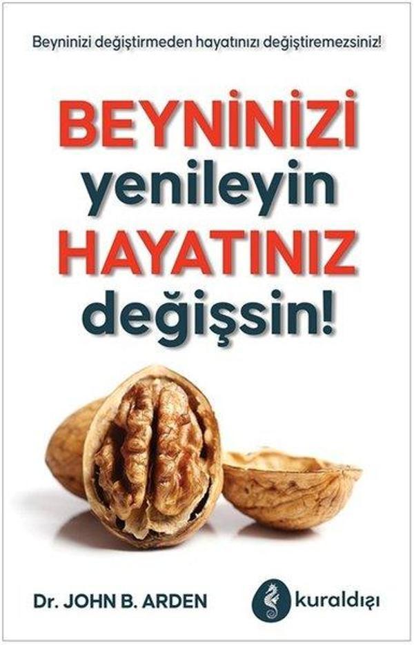 Beyninizi Yenileyin Hayatınız Değişsin! - Kuraldışı Yayınları - Image 1