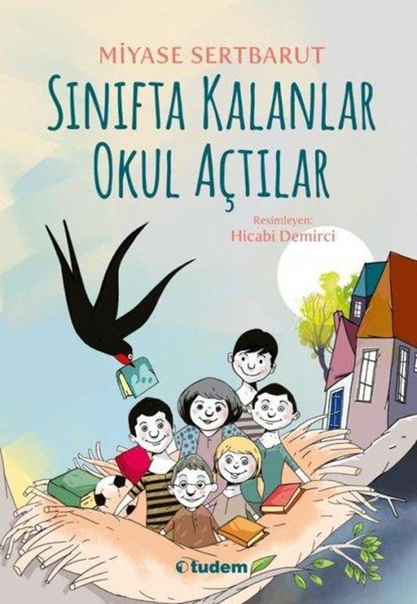 Sınıfta Kalanlar Okul Açtılar - Tudem Yayınları - Image 1