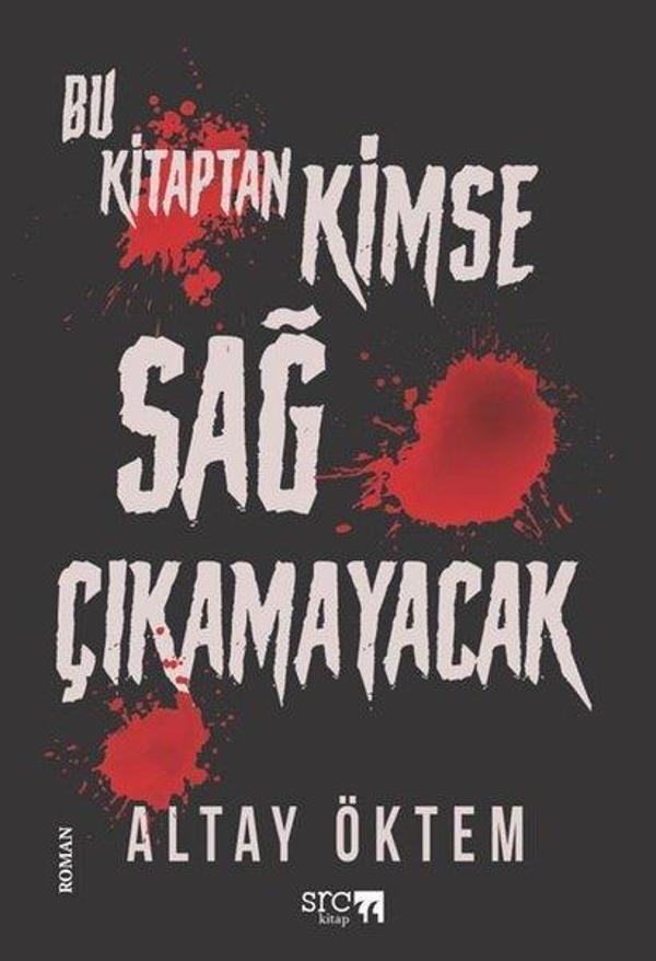 Bu Kitaptan Kimse Sağ Çıkamayacak - SRC Kitap - Image 1