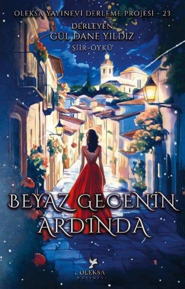 Beyaz Gecenin Ardında - Oleksa Yayınevi Derleme Projesi 23 - Oleksa Yayınevi - Image 1