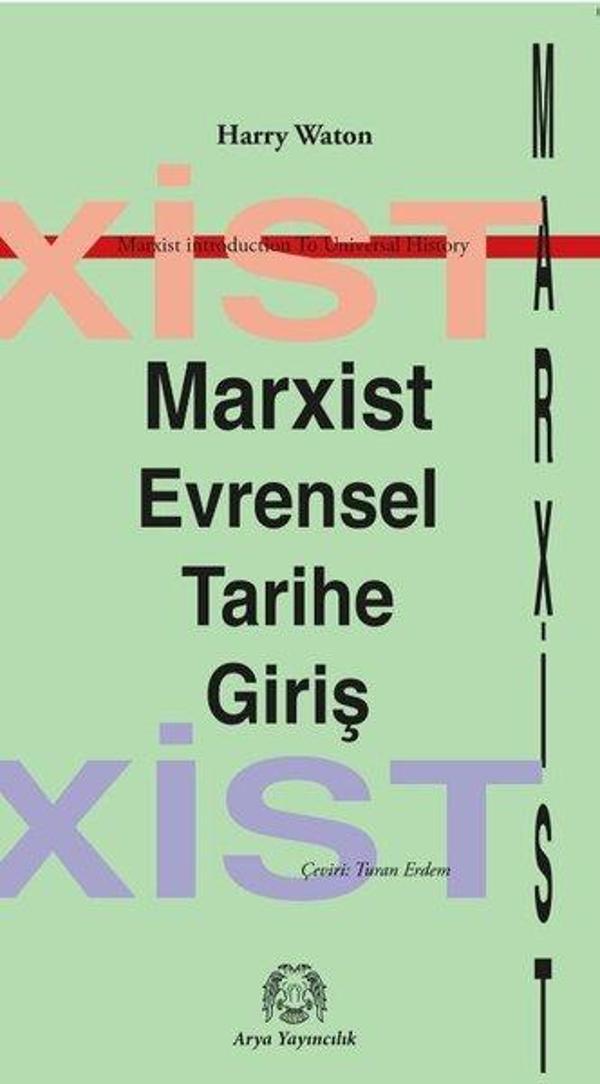 Marxist Evrensel Tarihe Giriş - Arya Yayıncılık - Image 1