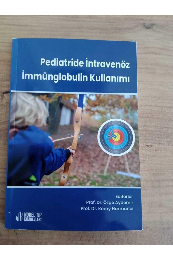 Nobel Tıp Kitabevleri Pediatride İntravenöz İmmünglobulin Kullanımı - Nobel Tıp Kitabevleri - Image 1