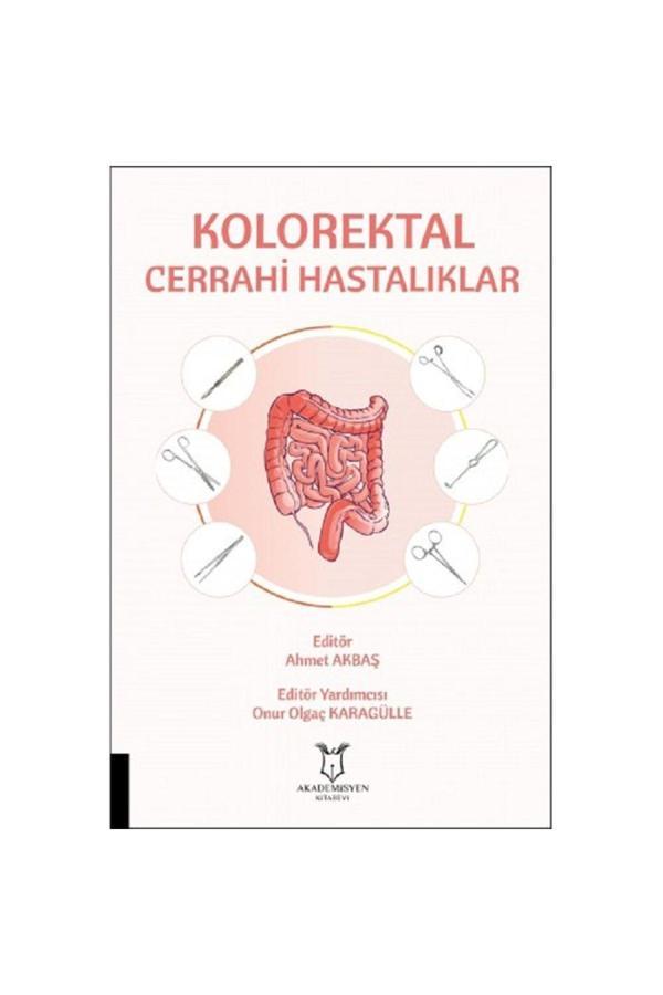 Akademisyen Kolorektal Cerrahi Hastalıklar - Akademisyen Yayınevi - Image 1
