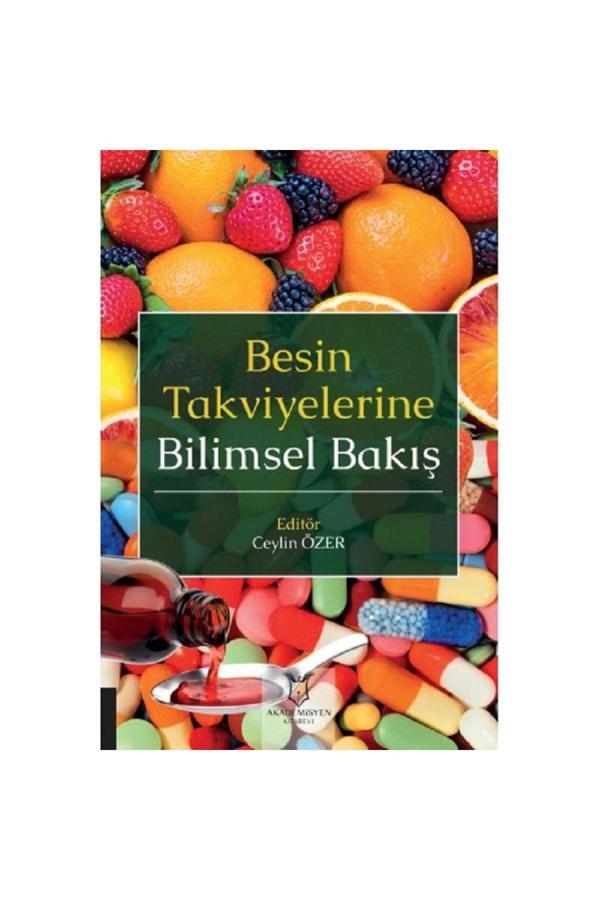 Akademisyen Yayınevi Besin Takviyelerine Bilimsel Bakış - Akademisyen Yayınevi - Image 1