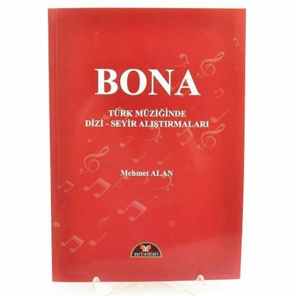 YR-046 BONA TÜRK MÜZİĞİNDE DİZİ-SEYİR ALIŞTIRMALARI - MEHMET ALAN - Yurtrenkleri Yayınevi - Image 1