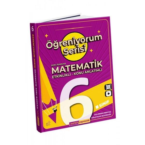 6.Sınıf Matematik Öğreniyorum Serisi - Matsev Yayınları - Image 1