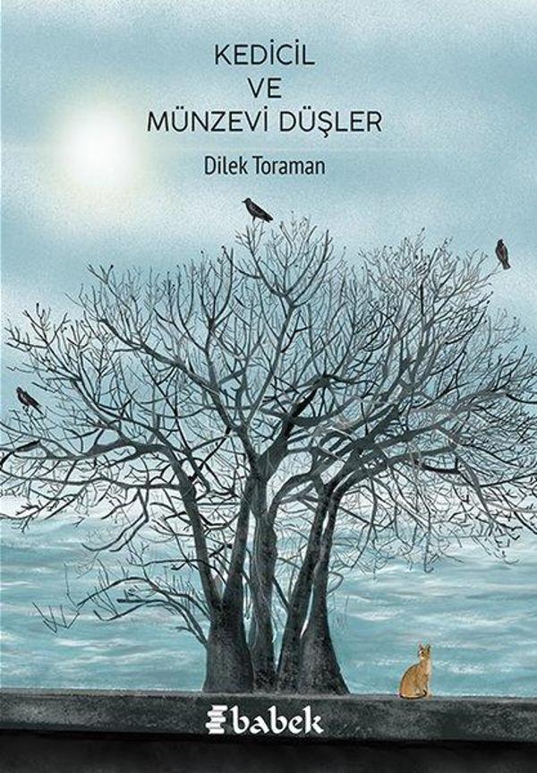 Kedicil ve Münzevi Düşler - Babek Yayınları - Image 1
