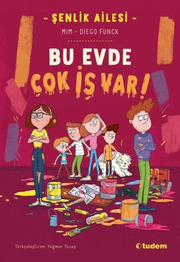 Şenlik Ailesi: Bu Evde Çok İş Var! - Tudem Yayınları - Image 1