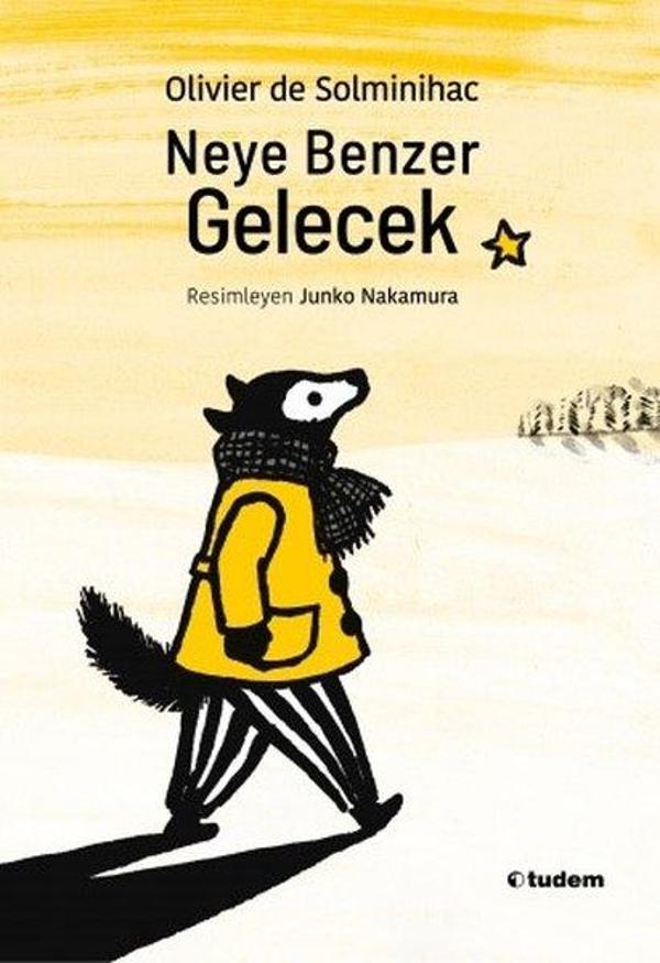 Neye Benzer Gelecek - Tudem Yayınları - Image 1