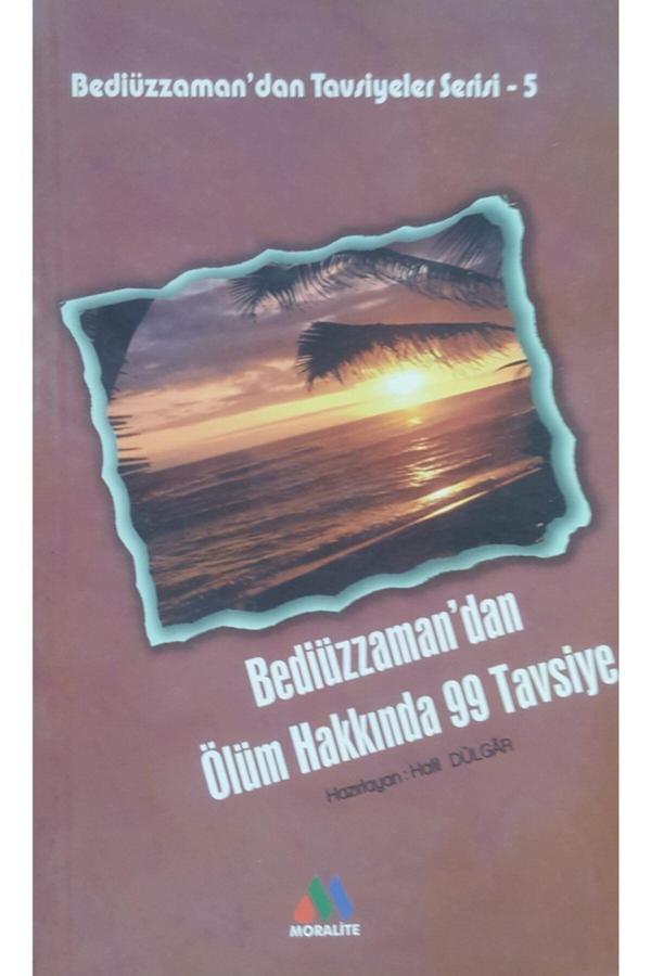 Moralite Yayınları Bediüzzaman'Dan Ölüm Hakkında 99 Tavsiye - Moralite Yayınları - Image 1