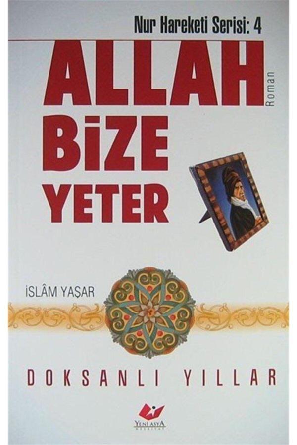 Yeni Asya Neşriyat Allah Bize Yeter & Doksanlı Yıllar - Image 1