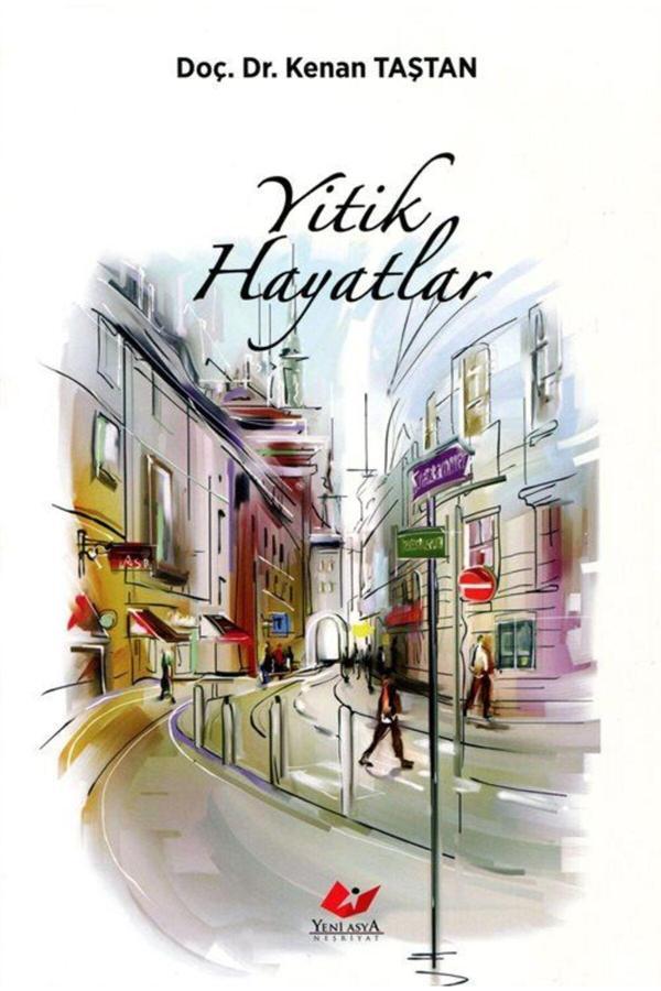 Yeni Asya Neşriyat Yitik Hayatlar - Image 1