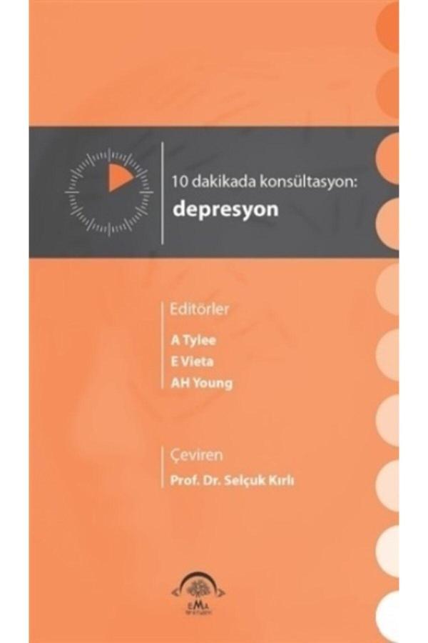 Ema Kitap 10 Dakikada Konsültasyon: Depresyon - Ema Kitap - Image 1
