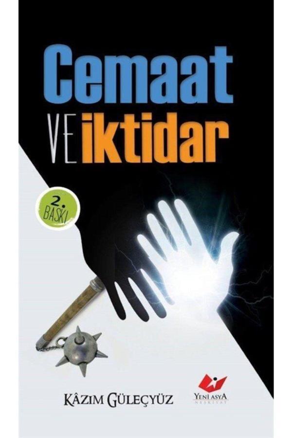 Yeni Asya Neşriyat Cemaat Ve Iktidar - Image 1