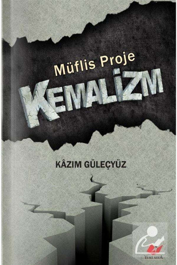 Yeni Asya Neşriyat Müflis Proje Kemalizm - Image 1