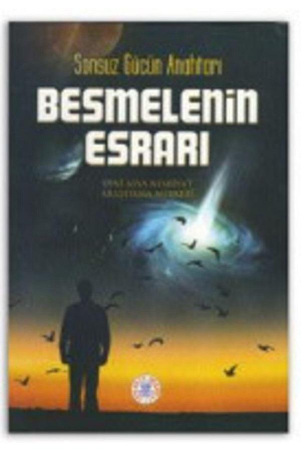 Yeni Asya Neşriyat Besmelenin Esrarı Sonsuz Gücün Anahtarı Kollektif - Image 1