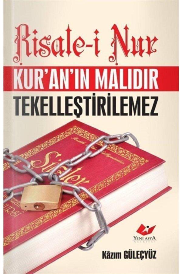 Yeni Asya Neşriyat Risale-İ Nur Kur'An'In Malıdır Tekelleştirilemez - Image 1