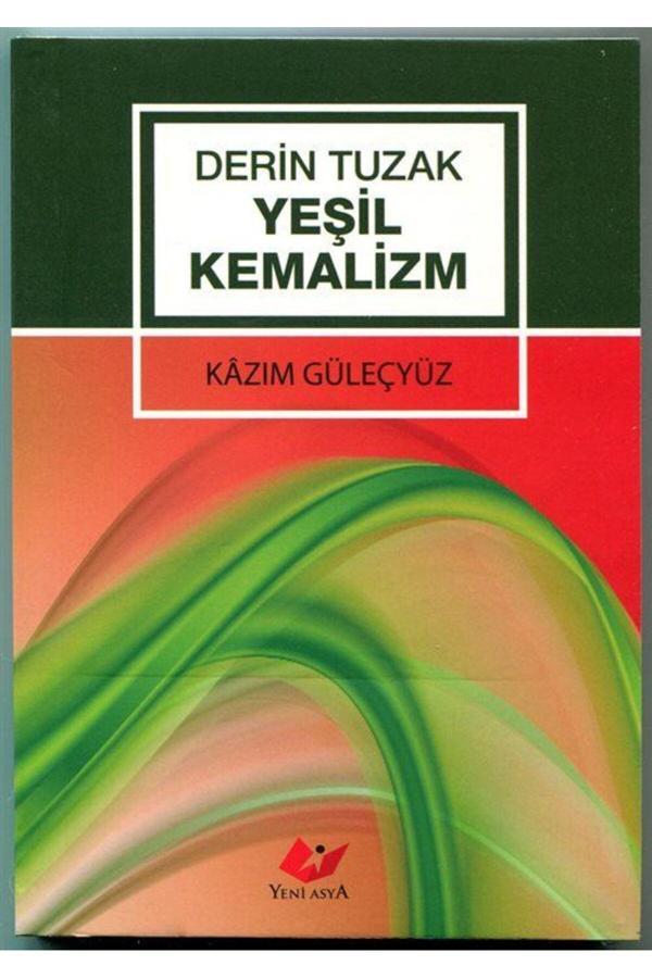 Yeni Asya Neşriyat Derin Tuzak Yeşil Kemalizm (Kod:9604) - Image 1