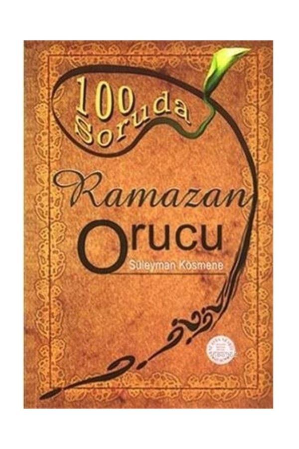 Yeni Asya Neşriyat 100 Soruda Ramazan Orucu / Süleyman Kösmene / - Image 1