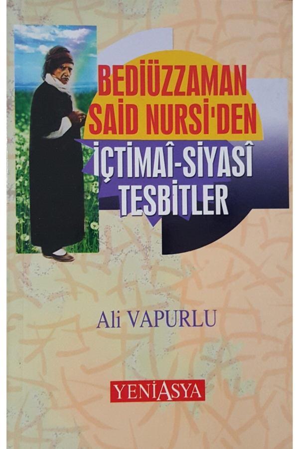 Yeni Asya Neşriyat Bediüzzaman Said Nursi'Den Içtimai-Siyasi Tesbitler - Image 1
