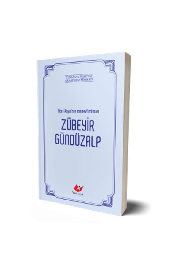 Yeni Asya Neşriyat Zübeyir Gündüzalp - Image 1