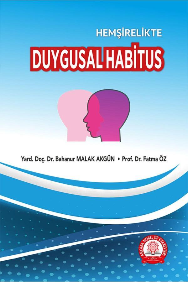 Hemşirelikte Duygusal Habitus - Ankara Nobel Tıp - Image 1