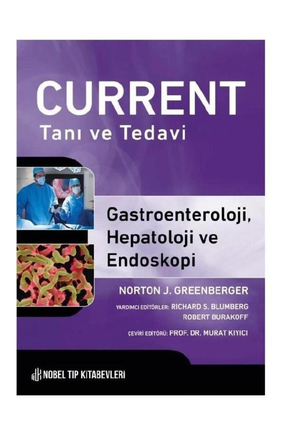 Nobel Tıp Kitabevi Current Tanı Ve Tedavi Gastroenteroloji, Hepatoloji Ve Endoskopi - Nobel Tıp Kitabevleri - Image 1