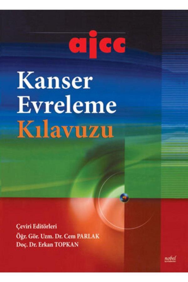 Nobel Tıp Kitabevi Ajcc Kanser Evreleme Kılavuzu - Nobel Tıp Kitabevleri - Image 1