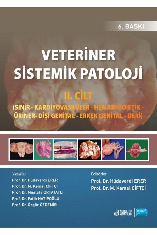 Nobel Tıp Kitabevi Veteriner Sistemik Patoloji Iı. Cilt - 6. Baskı - Nobel Tıp Kitabevleri - Image 1