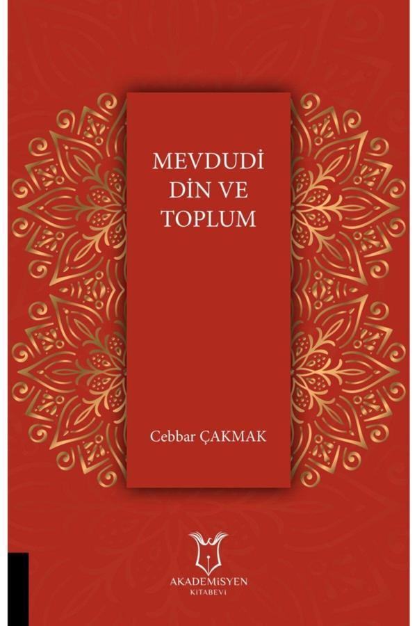 Akademisyen Yayınevi Mevdudi Din Ve Toplum - Akademisyen Yayınevi - Image 1
