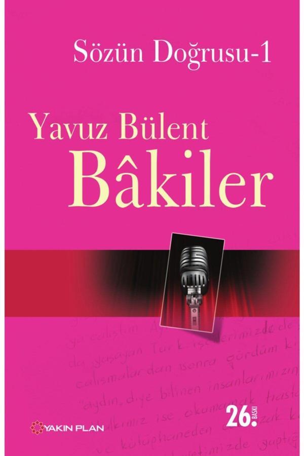 Yakın Plan Yayınları Yavuz Bülent Bakiler Sözün Doğrusu Seti 2 Kitap - Yakın Plan Yayınları - Image 1