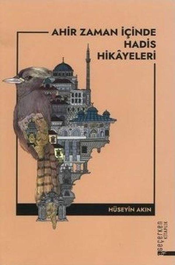 Ahir Zaman İçinde Hadis Hikayeleri - Diyanet İşleri Başkanlığı - Image 1