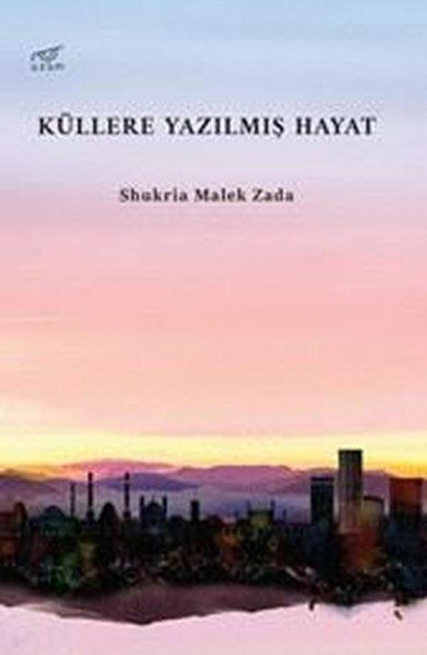 Küllere Yazılmış Hayat - Uzam Yayınları - Image 1