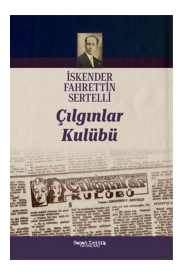 Sanat Kritik Yayınları Çılgınlar Kulübü - Sanat Kritik Yayınları - Image 1