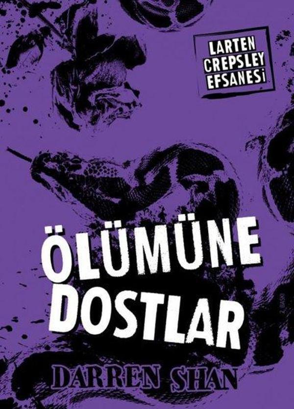 Larten Crepsley Efsanesi - Öümüne Dostlar 4. Kitap - Tudem Yayınları - Image 1