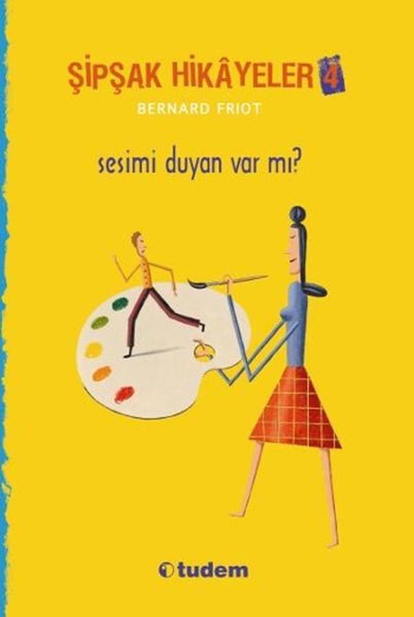 Şipşak Hikayeler 4 - Sesimi Duyan Var Mı? - Tudem Yayınları - Image 1