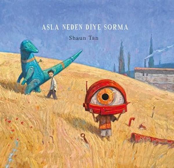Asla Neden Diye Sorma - Desen Yayınları - Image 1