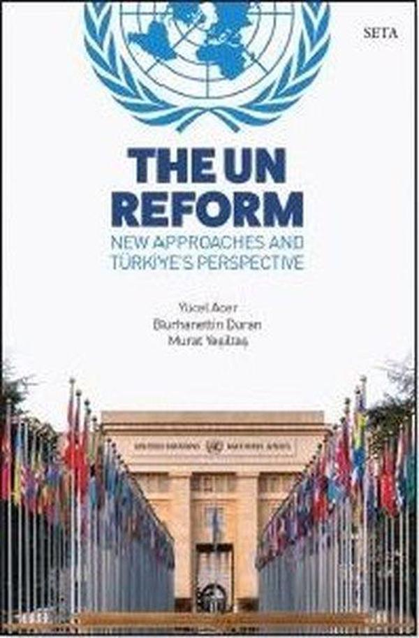 The Un Reform - New Approaches and Türkiye's Perspective - Seta Yayınları - Image 1