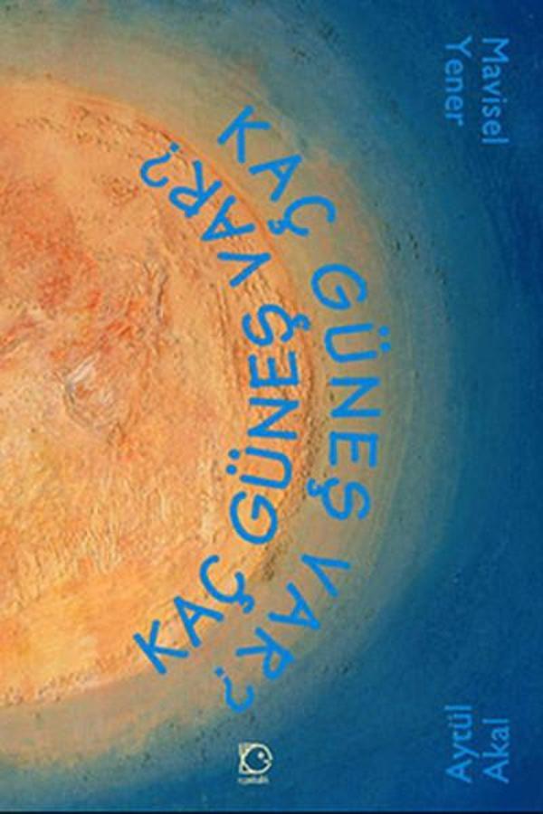 Kaç Güneş Var - Uçanbalık Yayıncılık - Image 1