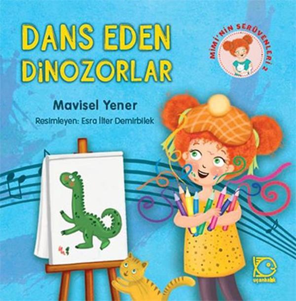 Dans Eden Dinozorlar - Mimi'nin Serüvenleri 2 - Uçanbalık Yayıncılık - Image 1