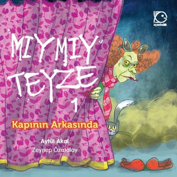 Mıymıy Teyze 1 - Kapının Arkasında - Uçanbalık Yayıncılık - Image 1