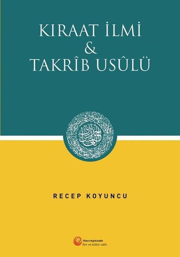 Kıraat İlmi ve Takrib Usülü - Hacıveyiszade İlim ve Kültür Vakfı - Image 1
