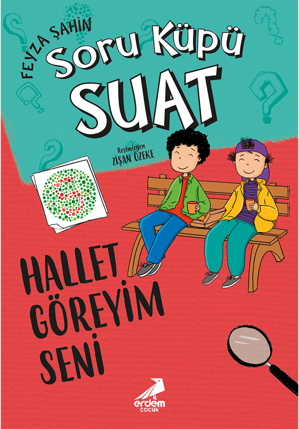 Soru Küpü Suat, Hallet Göreyim Seni - Erdem Çocuk - Image 1