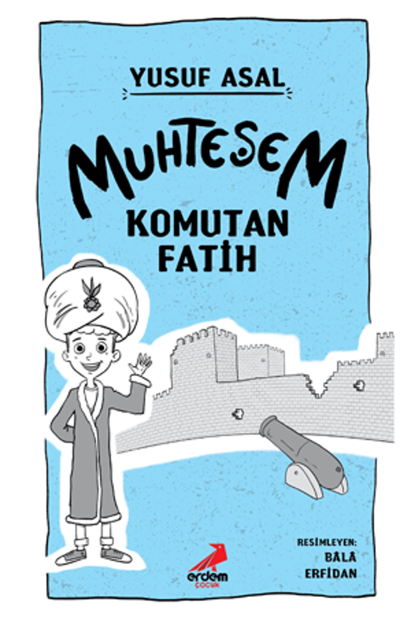 Muhteşem Komutan Fatih - Erdem Çocuk - Image 1