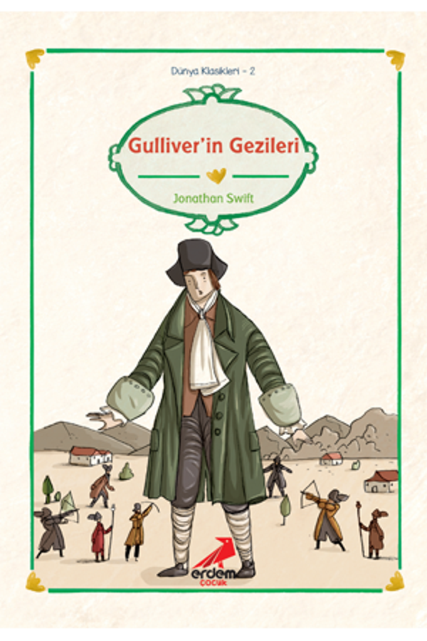 Gulliver'in Gezileri, Dünya Klasikleri 2 - Erdem Çocuk - Image 1