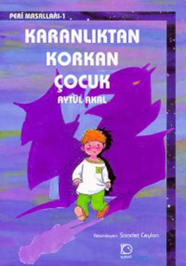 Karanlıktan Korkan Çocuk-Peri Masalları 1 - Uçanbalık Yayıncılık - Image 1