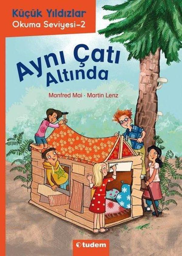 Aynı Çatı Altında - Küçük Yıldızlar Okuma Seviyesi 2 - Tudem Yayınları - Image 1