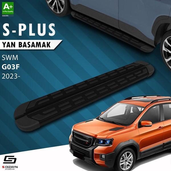S-Dizayn SWM G03F S-Plus Siyah Yan Basamak 193 Cm 2023 Üzeri A+ Kalite - Image 1
